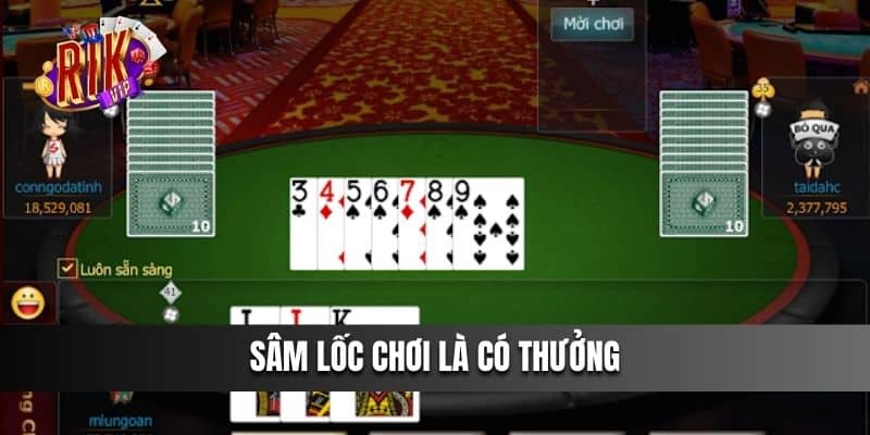 Sâm Lốc - Chơi là có thưởng