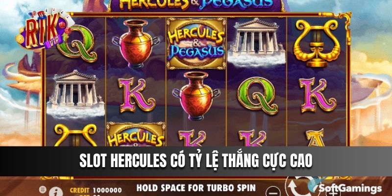 Slot Hercules có tỷ lệ thắng cực cao