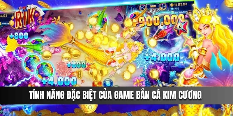 Tính năng đặc biệt của game Bắn Cá Kim Cương 